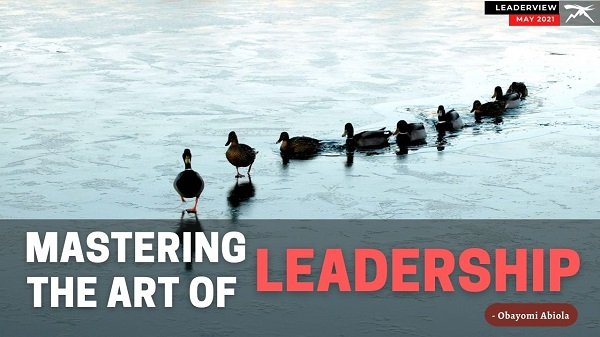 Mastering the Art of Leadership