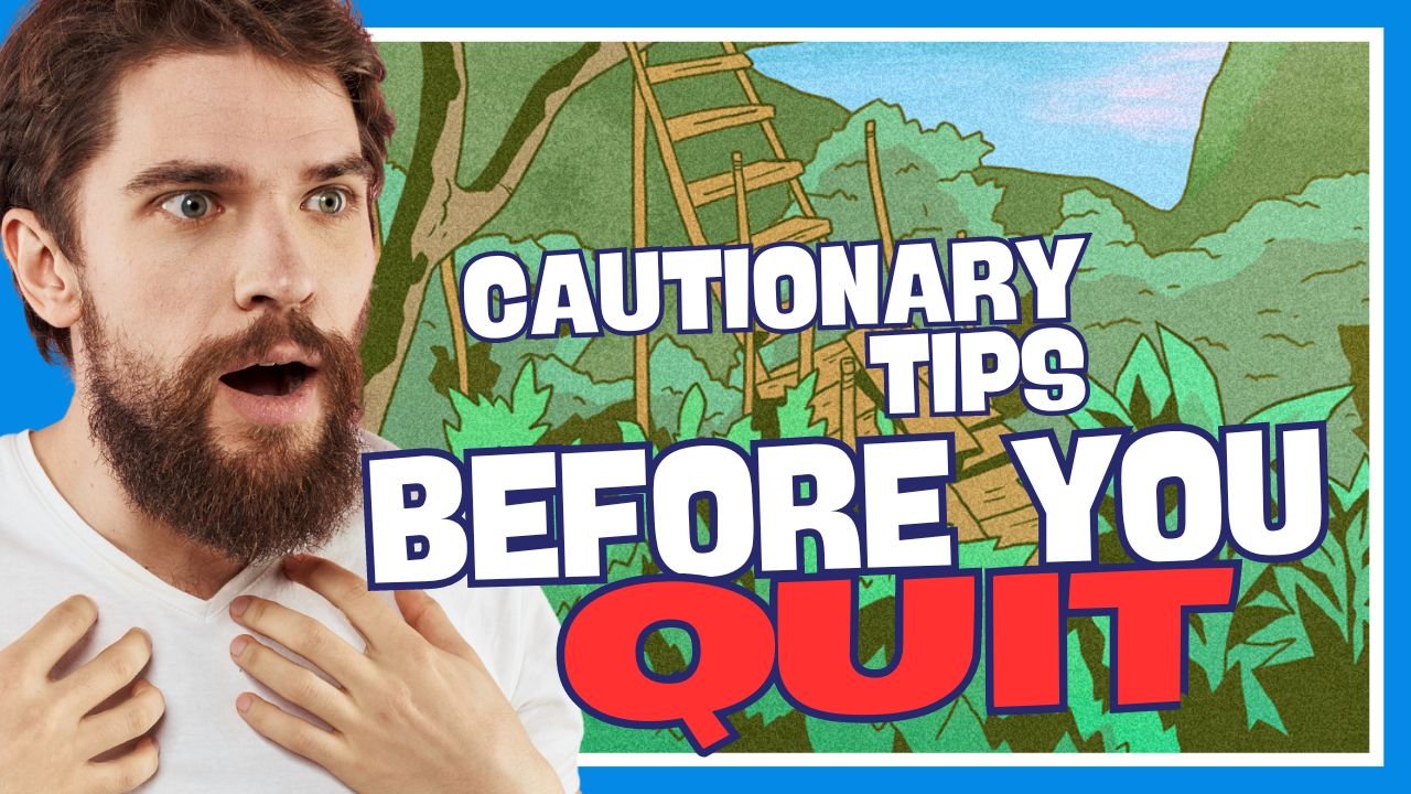 5 Cautionary Tips Before Quitting Your Job for YouTube